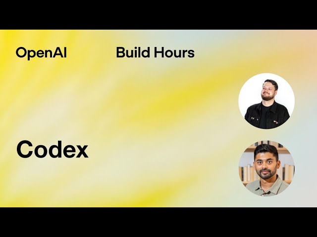 Build Hour: Codex — original channel thumbnail